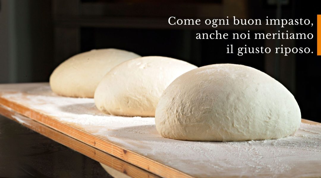 All proper dough needs time to rest... | Giotec.net